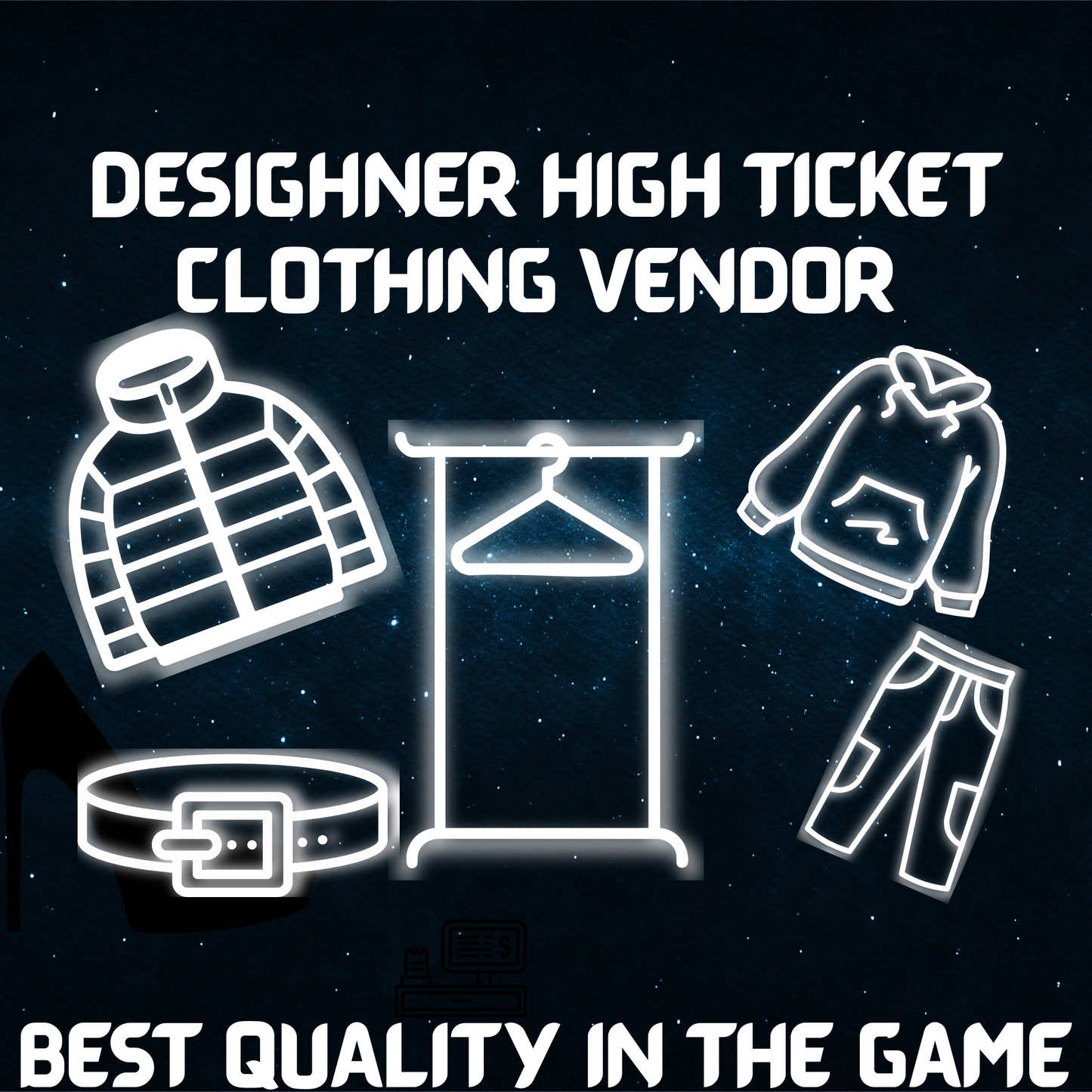 DESIGHNER HIGH TICKET CLOTHING VENDOR